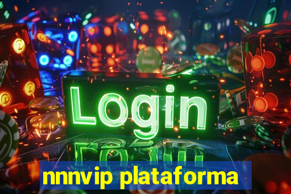 nnnvip plataforma